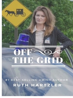 cover image of Off the Grid (Amish Safe House, Book 1)